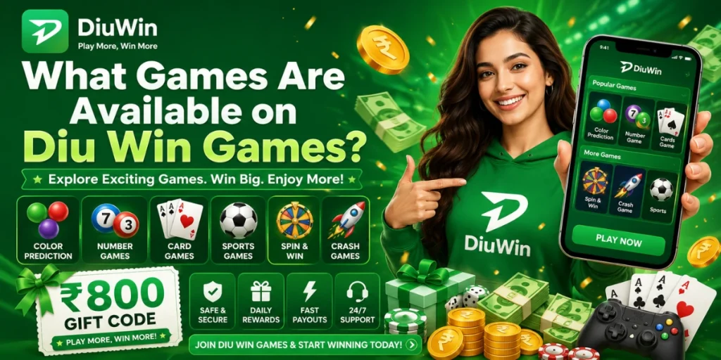What Games Are Available on Diu Win Games